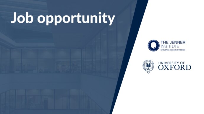 Job opportunity at the Jenner Institute, University of Oxford